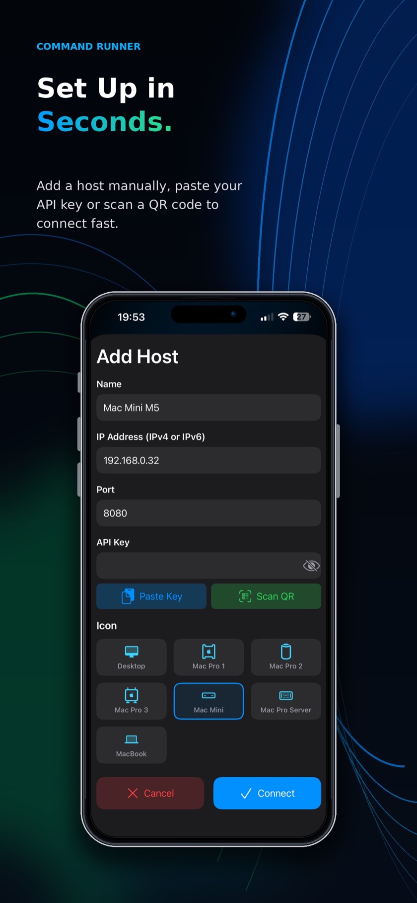 Connect to a host using an API key or QR code